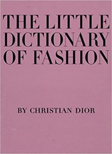 The Little Dictionary of Fashion book by Christian Dior