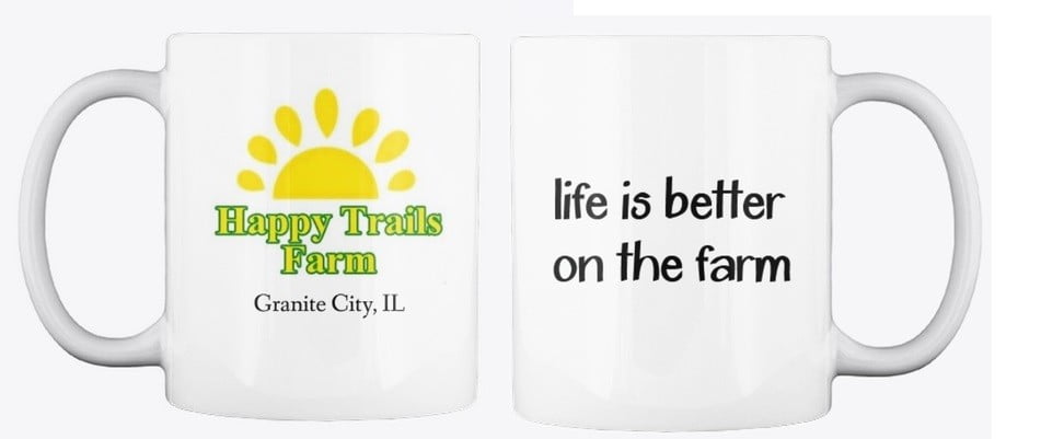 Life Is Better On The Farm Happy Trails Farm Logo Mug